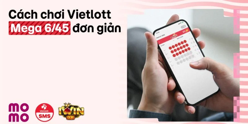 Cách Chơi Vietlott “Mua Là Trúng” Cho Người Mới Tại IWIN 2 Người chơi có thể chơi Vietlott theo nhiều phương thức.
